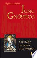 libro Jung Gnóstico Y Los Siete Sermones A Los Muertos